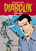 Diabolik Gli anni della gloria n. 13: La taglia - Malavita