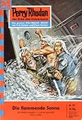 Perry Rhodan 94: Die flammende Sonne