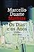 Os Dias e os Anos (Diário 1...