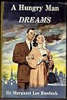 A Hungry Man Dreams