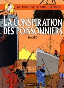 La Conspiration des poissonniers (Dick Hérisson, #1)