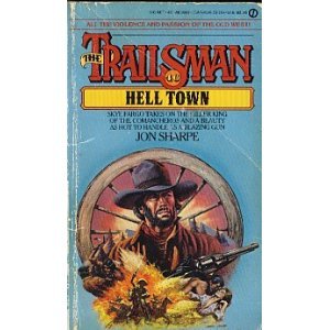 Hell Town (The Trailsman #46)