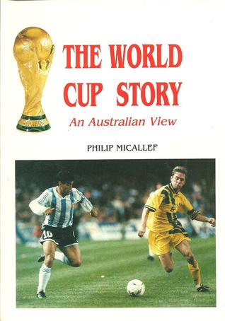 The World Cup Story - An Australian view