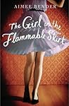 The Girl In the Flammable Skirt by Aimee Bender