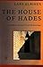 The House of Hades: Studies in Ancient Greek Eschatology (Studies in Religion)