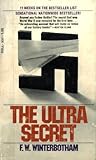 The Ultra Secret by F.W. Winterbotham