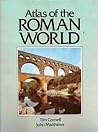 Atlas of the Roman World (CULTURAL ATLAS OF)