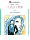 To Woo A Wife by Yōko Hanabusa