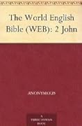 The World English Bible (WEB): 2 John 