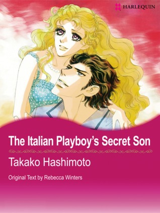 The Italian Playboy's Secret Son (Kindle Edition)