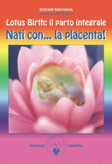 Lotus Birth: Il parto integrale