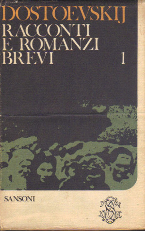 Racconti e romanzi brevi vol. 1