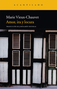 Portada de Amor, ira y locura, de Marie Vieux-Chauvet