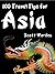 100 Travel Tips For Asia