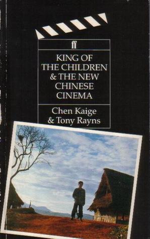 King of the Children and the new Chinese cinema (Paperback)