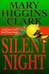 Silent Night by Mary Higgins Clark