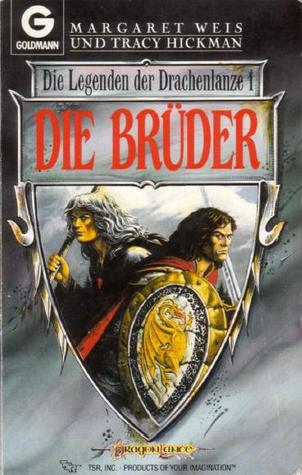 Die Brüder (Die Legenden der Drachenlanze, #1)