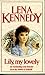Lily My Lovely by Kennedy Lena