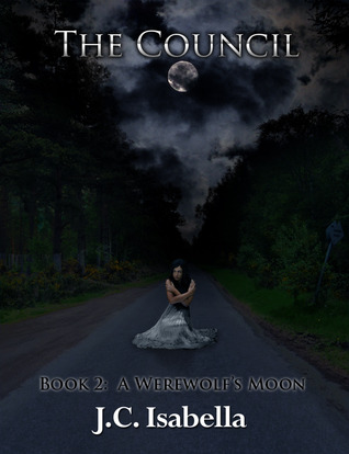A Werewolf's Moon (The Council, #2)