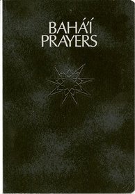 Bahá'í Prayers: A Selection of Prayers (Paperback)