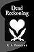 Dead Reckoning (Valkyrie, #2)