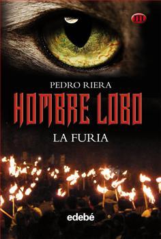 La furia (Hombre Lobo, #3)