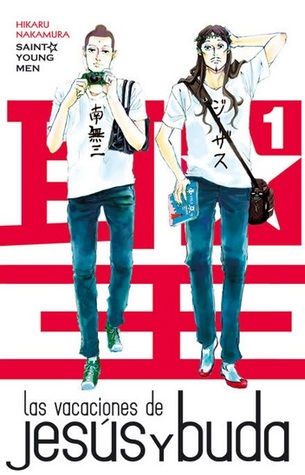 Las vacaciones de Jesús y Buda 01 (Saint Young Men, #1)