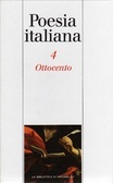 Antologia della poesia italiana: 4. Ottocento (Hardcover)