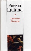 Antologia della poesia italiana: 1. Duecento - Trecento