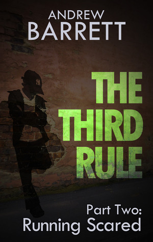 The Third Rule - Part Two: Running Scared (Eddie Collins, #1.2)