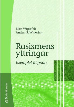 Rasismens yttringar. Exemplet Klippan