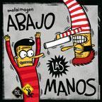 Abajo las manos (Paperback)
