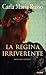 La regina irriverente by Carla Maria Russo