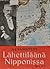 Lähettiläänä Nipponissa: muistelmia vuosilta 1919–1929