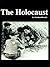 The Holocaust (Lucent Overview Series)