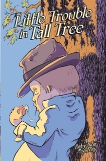 Little Trouble in Tall Tree