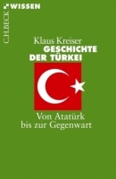 Geschichte der Türkei. Von Atatürk bis zur Gegenwart. (Paperback)