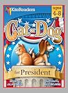 Cat or Dog for President by Julia Dweck