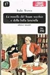 La novella del buon vecchio e della bella fanciulla by Italo Svevo