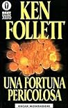 Una fortuna peric...