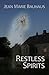 Restless Spirits (Restless ...