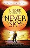Under the Never Sky by Veronica Rossi
