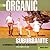 The Organic Suburbanite : A...