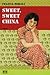 Sweet, Sweet China: Roman