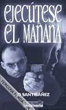 Ejecútese el Mañana