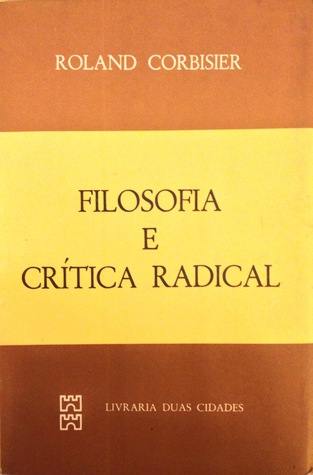 Filosofia e Crítica Radical (Paperback)