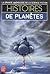 Histoires de planètes (La grande anthologie de science fiction)