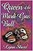 Queen of the Mardi Gras Ball