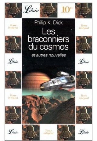 Les braconniers du cosmos et autres nouvelles