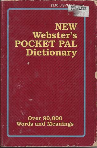 New Webster's Pocket Pal Dictionary